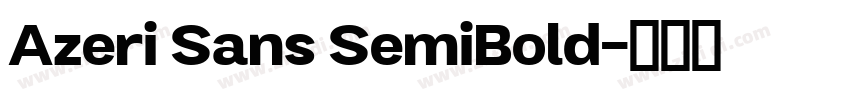 Azeri Sans SemiBold字体转换